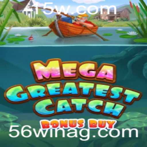 Explorando o MegaGreatestCatchBonusBuy e o Fenômeno 56win